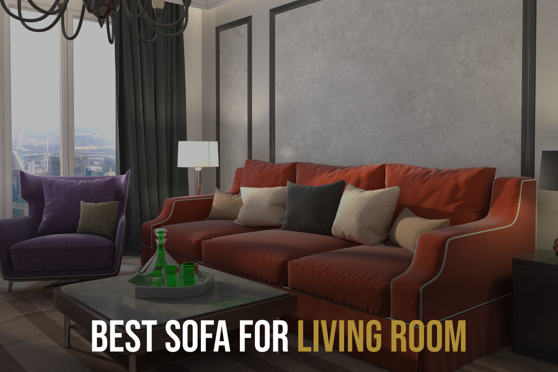 Best Sofa for Living Room: Tips to Choose the Right One - Featured Image