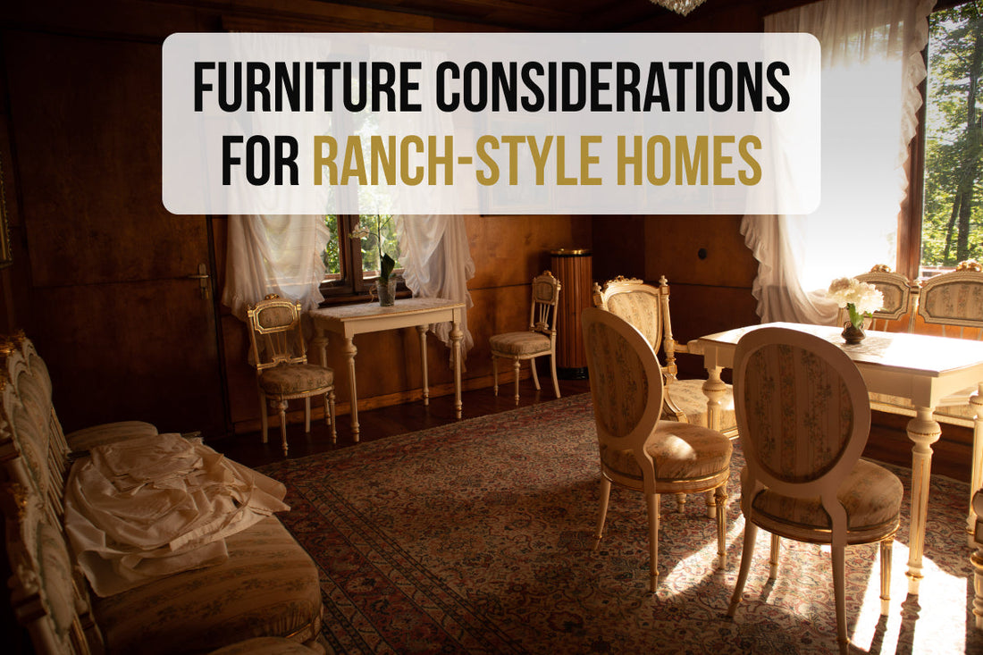 Furniture Considerations for Ranch-Style Homes