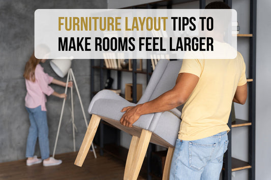 Furniture Layout Tips to Make Rooms Feel Larger