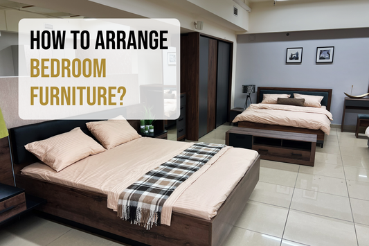 How To Arrange Bedroom Furniture - Featured Image