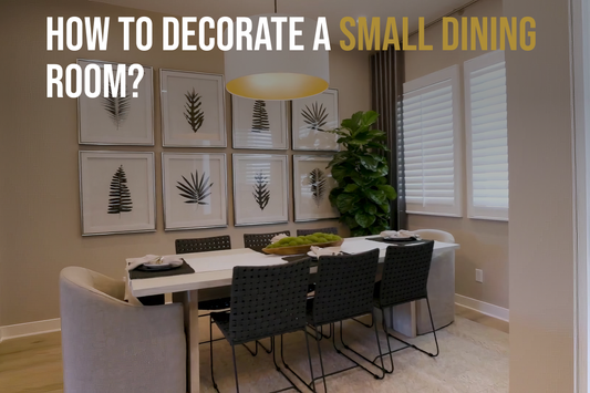How to Decorate a Small Dining Room - Featured Image