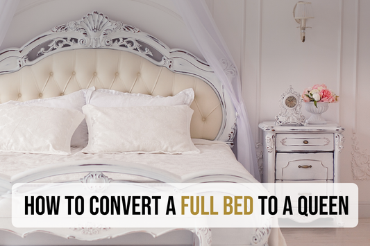 How to Convert a Full Bed to a Queen: A Complete Guide