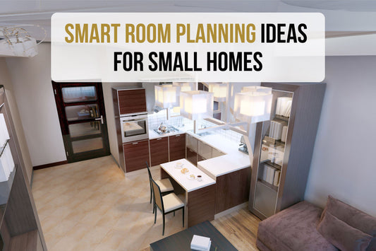 Smart Room Planning Ideas for Small Homes