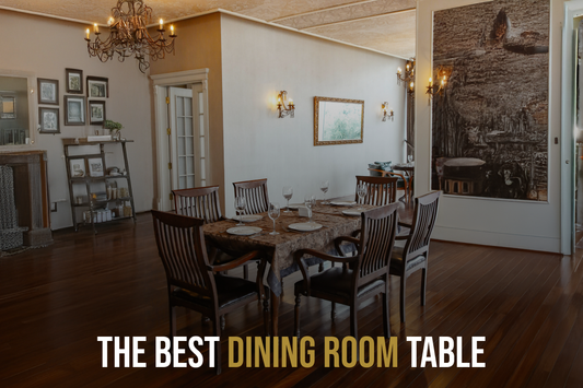 The Best Dining Room Tables (How to Choose the Perfect One) - Featured Image