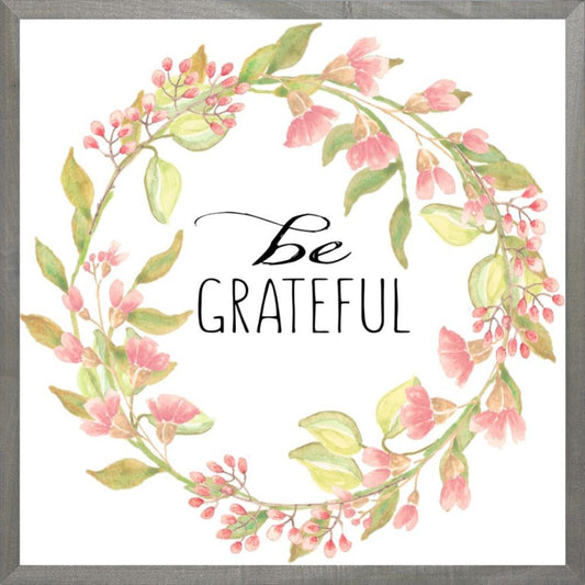 Be Grateful Floral Wreath Wall Art