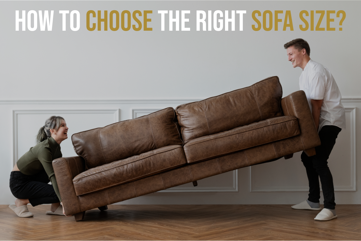 How To Choose The Perfect Sofa Size For Every Place